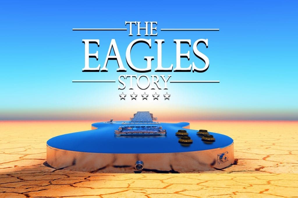 The Eagles Story - Another Tequila Sunrise Tour 2026